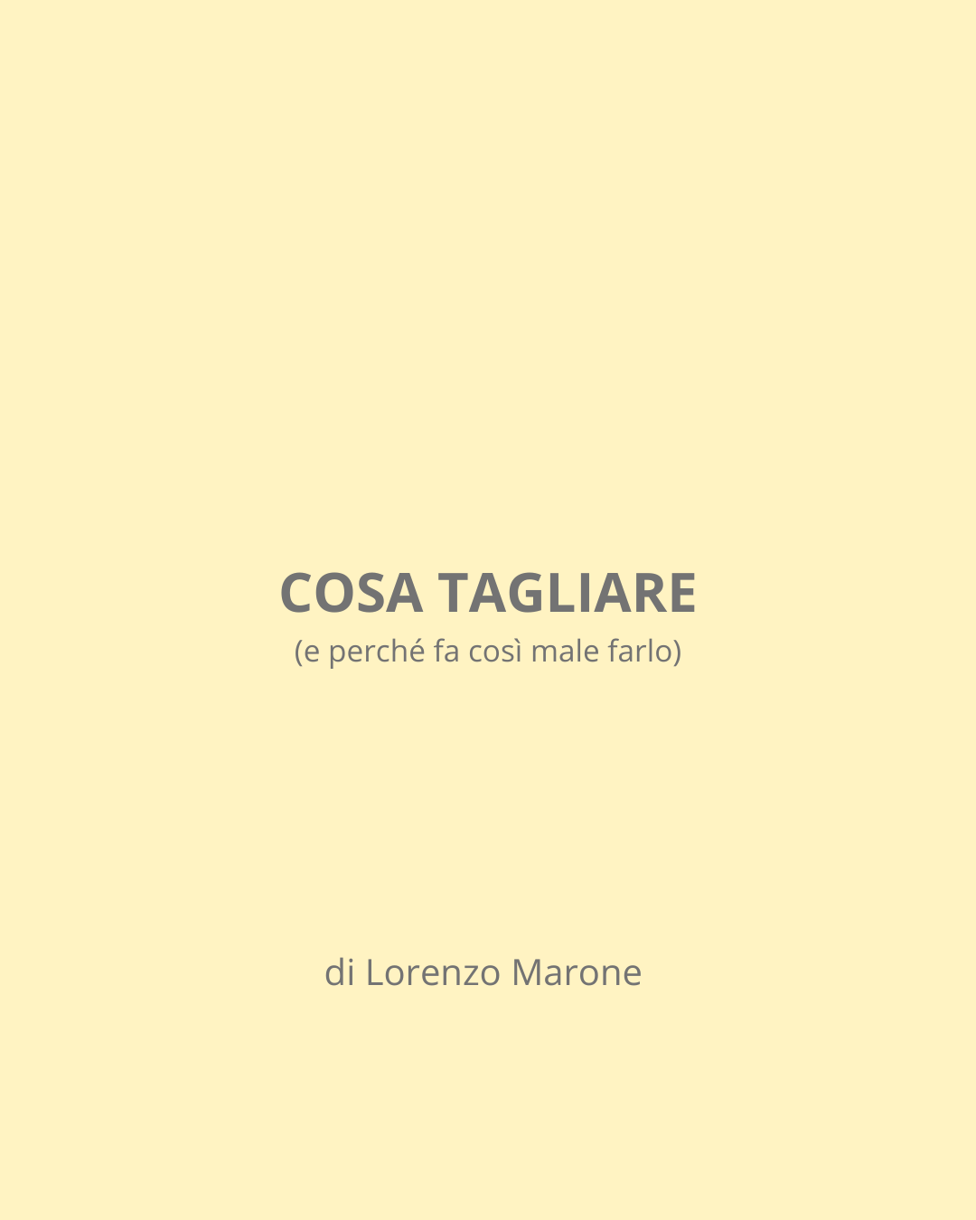 Cosa tagliare del testo