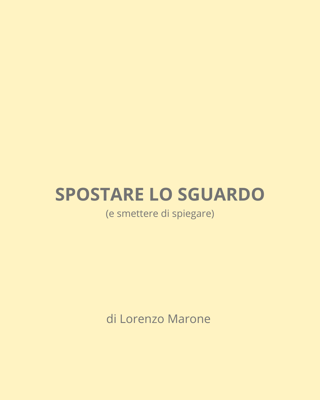 Sposta lo sguardo